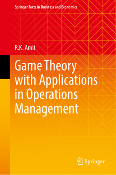 Game Theory with Applications in Operations Management