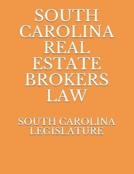 South Carolina Real Estate Brokers Law