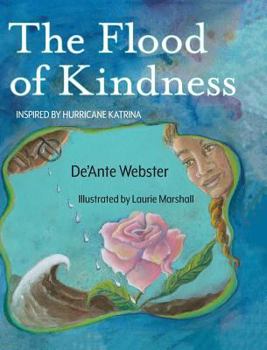 Hardcover The Flood of Kindness: Inspired by Hurricane Katrina Book