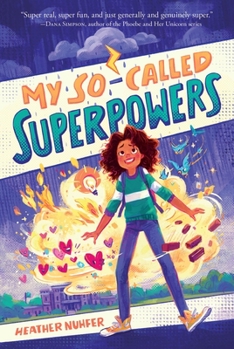My So-Called Superpowers - Book #1 of the My So-Called Superpowers
