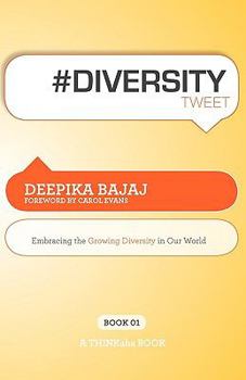 #Diversit Ytweet Book01: Embracing The Growing Diversity In Our World