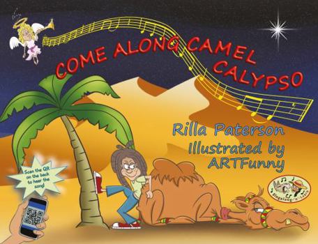 Paperback Troubador Publishing Come Along Camel Calypso A Singalong-n-Learn book with audio and video, from the Three Christmas Camels series, designed to help juniors learn to sight-read. Book