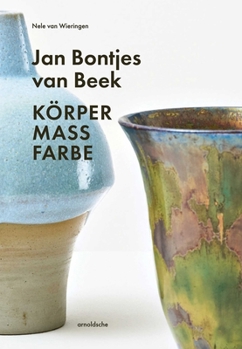 Jan Bontjes van Beek: Body | Scale | Color