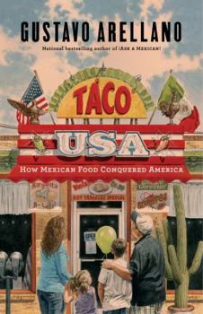 Hardcover Taco USA: How Mexican Food Conquered America Book