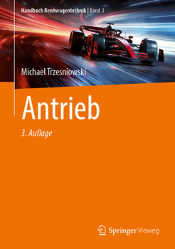 Antrieb (Handbuch Rennwagentechnik, 3) (German Edition)