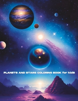 Paperback PLANETS AND STARS COLORING BOOK for kids; it's time to color Book