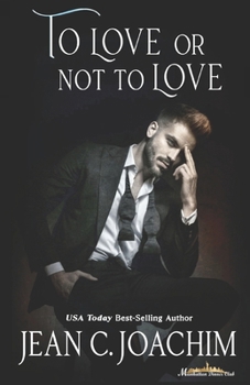 To Love or Not to Love - Book #4 of the Manhattan Dinner Club