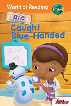 Library Binding Doc McStuffins: Caught Blue-Handed: Caught Blue-Handed Book