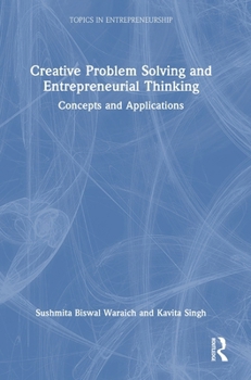 Hardcover Creative Problem Solving and Entrepreneurial Thinking: Concepts and Applications Book