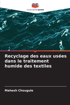 Recyclage des eaux usées dans le traitement humide des textiles (French Edition)