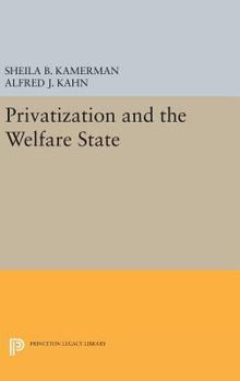 Hardcover Privatization and the Welfare State Book