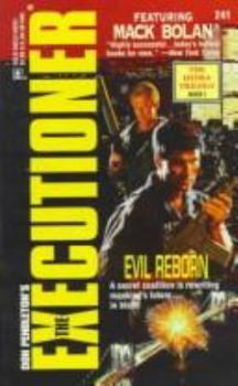 Evil Reborn (Mack Bolan The Executioner #241)