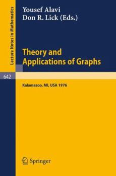 Paperback Theory and Applications of Graphs: Proceedings, Michigan, May 11 - 15, 1976 Book