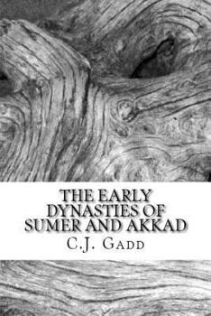 Paperback The Early Dynasties of Sumer and Akkad Book