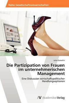 Paperback Die Partizipation Von Frauen Im Unternehmerischen Management [German] Book