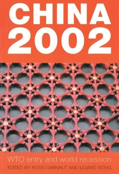 Paperback China 2002: WTO entry and world recession Book