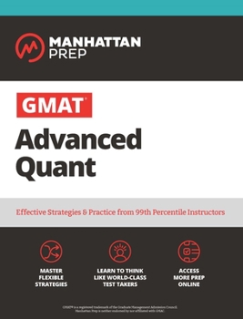 GMAT Advanced Quant: 250+ Practice Problems  Bonus Online Resources