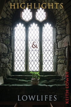 Paperback Highlights & Lowlifes Book