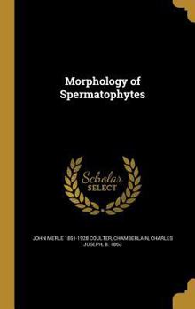 Hardcover Morphology of Spermatophytes Book