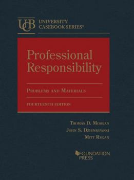 Hardcover Professional Responsibility, Problems and Materials (University Casebook Series) Book