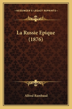 Paperback La Russie Epique (1876) [French] Book