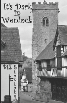 Paperback It's Dark in Wenlock Book