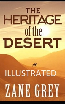 Paperback The Heritage of the Desert Illustrated Book