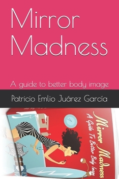 Paperback Mirror Madness: A guide to better body image [Spanish] Book