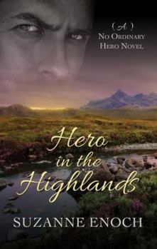 Hero in the Highlands - Book #1 of the No Ordinary Hero
