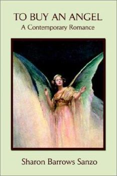Paperback To Buy An Angel: A Contemporary Romance Book