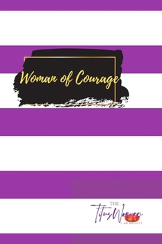 Hardcover Woman of Courage 2: Woman of Courage Book