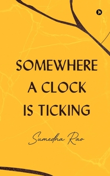 Paperback Somewhere a Clock is Ticking Book