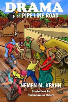 Paperback Drama on Pipe Line Road Book