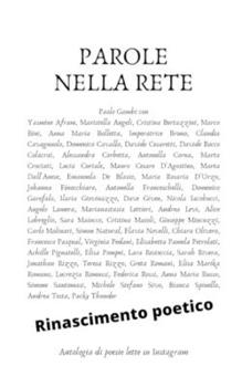 Paperback Parole nella rete: Antologia di poesie lette su Instagram [Italian] Book