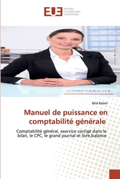 Paperback Manuel de puissance en comptabilité générale [French] Book