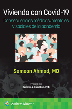 Paperback Viviendo Con Covid-19. Consecuencias Médicas, Mentales Y Sociales de la Pandemia [Spanish] Book