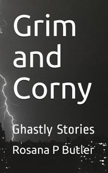 Paperback Grim and Corny: Ghastly Stories Book