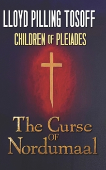 Paperback Children of Pleaides: The Curse of Nordumaal Book