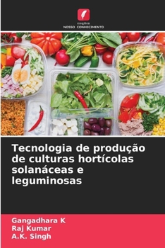 Paperback Tecnologia de produção de culturas hortícolas solanáceas e leguminosas [Portuguese] Book