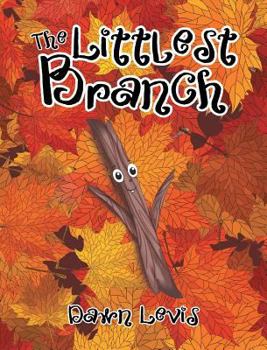 Hardcover The Littlest Branch Book