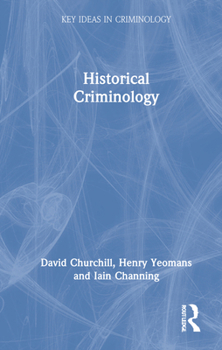 Hardcover Historical Criminology Book