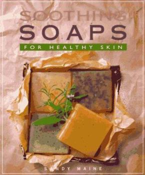 Paperback Soothing Soaps Book