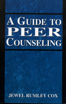 Paperback A Guide to Peer Counseling Book