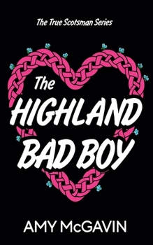 Paperback The Highland Bad Boy Book
