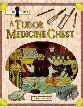 Paperback Look Inside a Tudor Medicine Chest Book