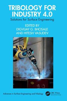 Hardcover Tribology for Industry 4.0: Solutions for Surface Engineering Book