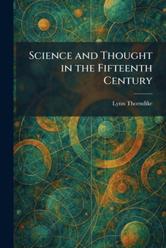 Paperback Science and Thought in the Fifteenth Century Book