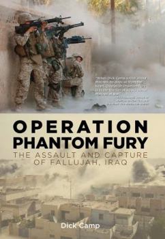 Hardcover Operation Phantom Fury: The Assault and Capture of Fallujah, Iraq Book