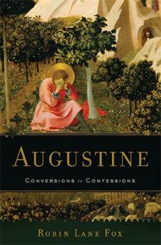 Hardcover Augustine: Conversions to Confessions Book