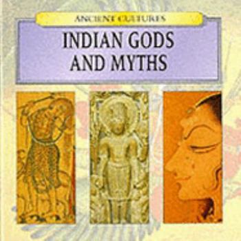 Paperback Ancient Cultures: Indian Gods and Myths (Ancient Cultures) (Pocket Companion Guides - Ancient Cultures) Book